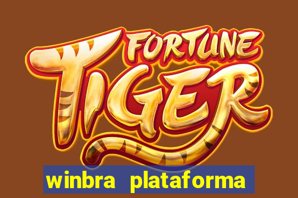 winbra plataforma de jogos